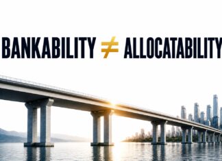 Allocatability, not Bankability, may be the Primary Constraint on Infrastructure Capital at Scale